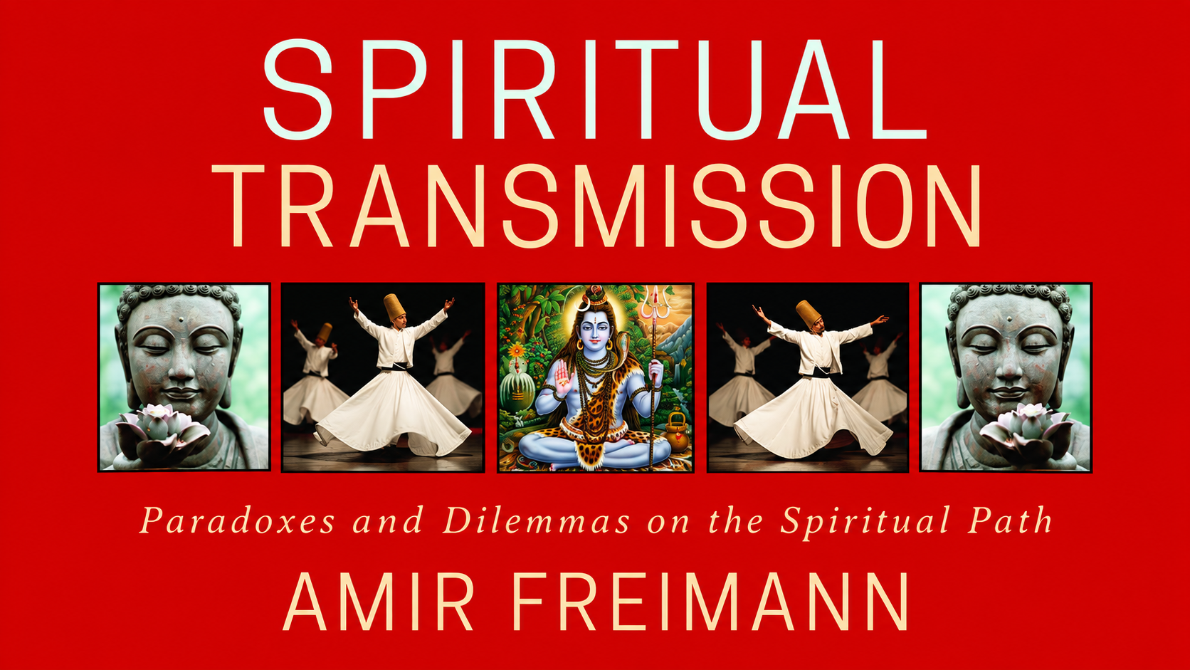 Introduction to the 2nd Edition of Spiritual Transmission